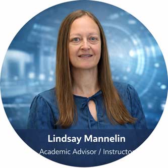 Lindsay Mannelin Academic Advisor & Instructor Lindsay Mannelin Academic Advisor & Instructor